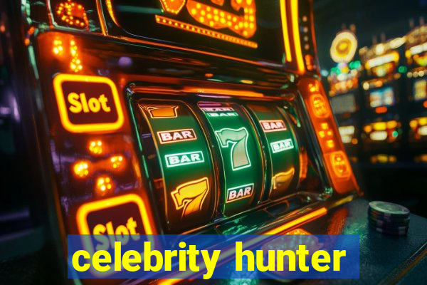 celebrity hunter